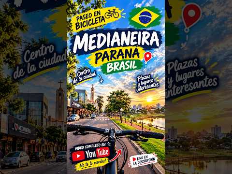 ¿Conoces Medianeira, Paraná? Así recorrí la ciudad en bicicleta 4K FullHD #Medianeira #MedianeiraPR