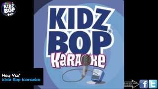 Kidz Bop Kids: Hey Ya! [Instrumental]