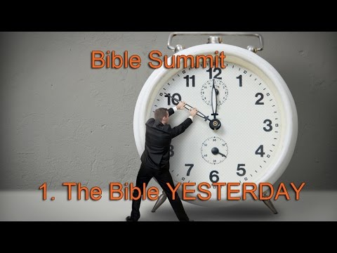Pastor Harley Snode - 1. The Bible YESTERDAY - 6-5-16 Sun AM