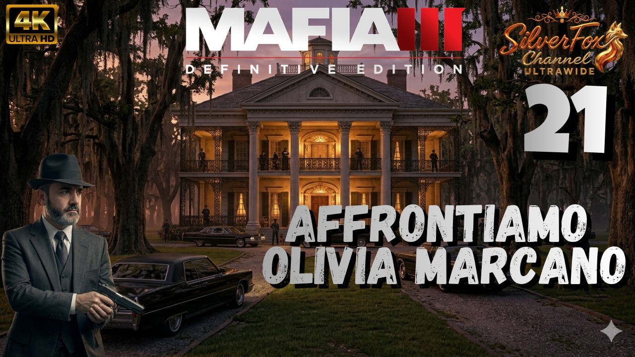 MAFIA III - 21 - OLIVIA MARCANO - GAMEPLAY ITA - PC - PS5 - WALKTHROUGH - ULTRAWIDE - 21:9 - 4K