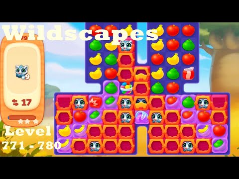 Wildscapes Level 771 - 780 HD Walkthrough | Gameplay | 3 - match game | ios | android | pc | app