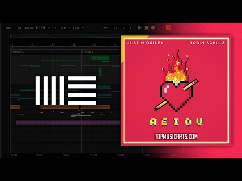Justin Quiles Feat. Robin Schulz - Aeiou (Ableton Remake)