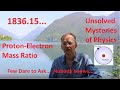 Unsolved Mysteries: The Proton-Electron Mass Ratio