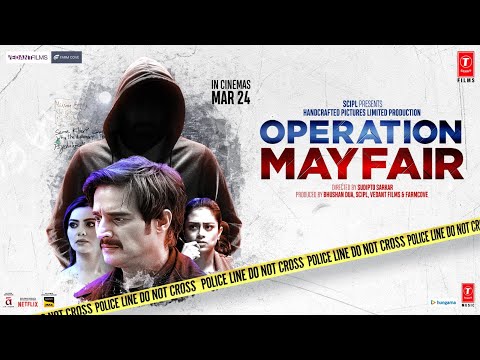 Operation Mayfair (2023) Film Details by Bollywood Product
