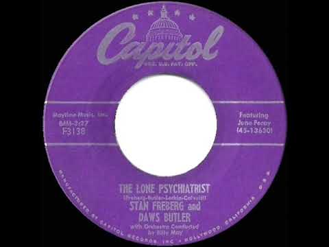 1955 Stan Freberg - The Lone Psychiatrist (with Daws Butler and June Foray)