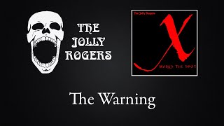 The Jolly Rogers - X Marks The Spot: The Warning