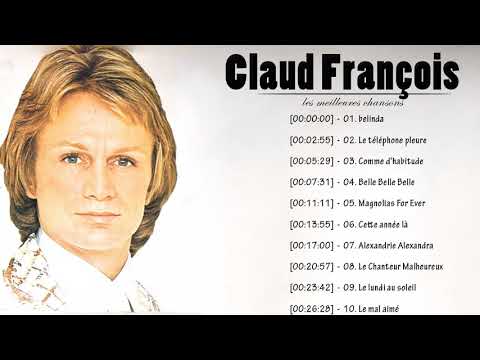 Claude Francois Les Plus Grands Succès - Les Plus Grands Tubes de Claude Francois