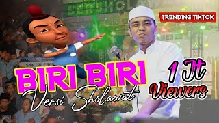 Download lagu BIRI BIRI VERSI SHOLAWAT // TRENDING DI TIKTOK‼️ MAJELIS GRAYAK KENDAL mp3 Download lagu BIRI BIRI VERSI SHOLAWAT // TRENDING DI TIKTOK‼️ MAJELIS GRAYAK KENDAL mp3