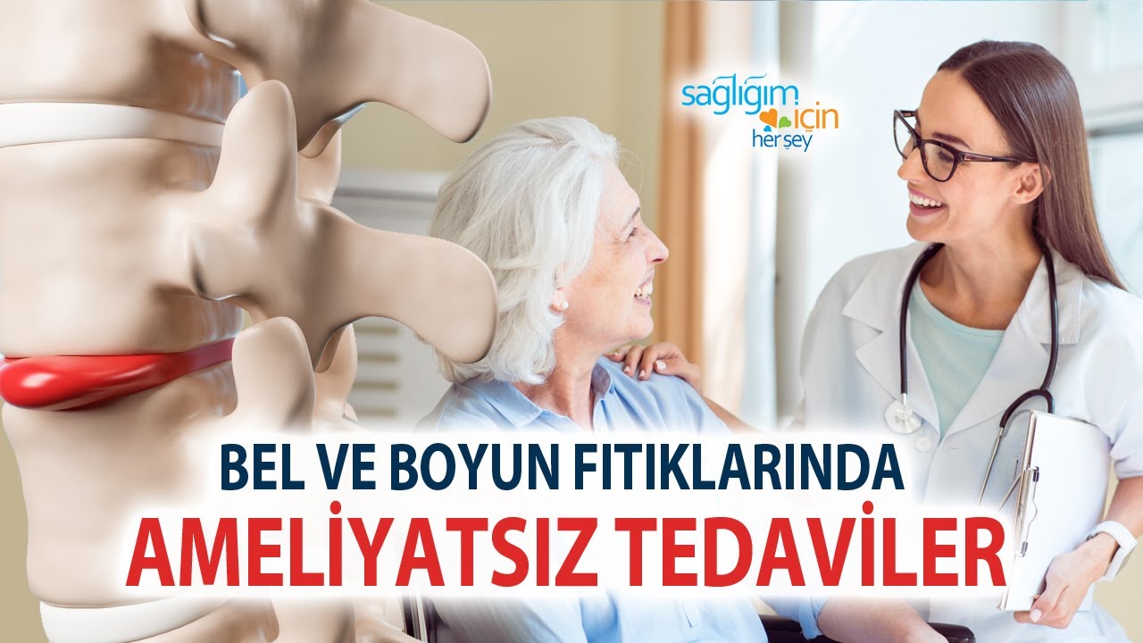 Bel ve Boyun Fıtıklarında Ameliyatsız Tedaviler ve Avantajları