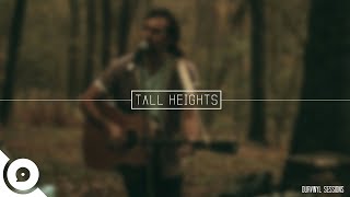 Tall Heights - Two Blue Eyes | OurVinyl Sessions