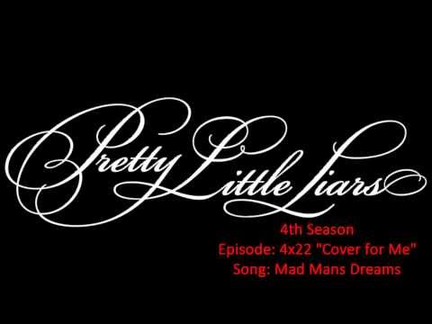 PLL 4x22 The Cold and Lovely - Mad Mans Dreams