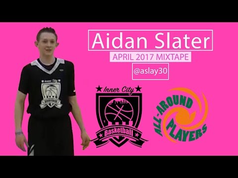 Aidan Slater class of 2022 - April 2017 highlights
