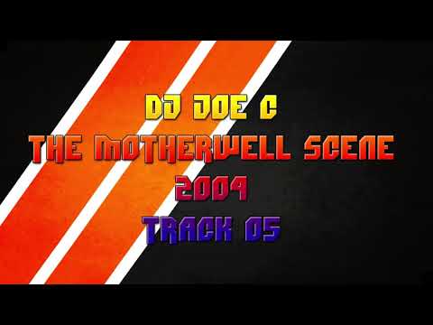 DJ JOE CRAIG - THE MOTHERWELL SCENE 2004 - TRACK 05