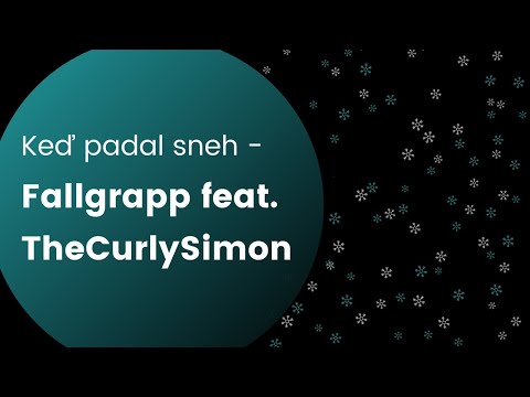 Fallgrapp - Ked padal sneh (unofficial lyrics)