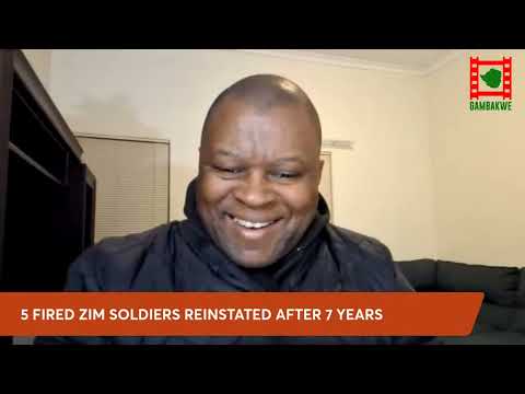 WATCH LIVE: 5 fired Zimbabwean soldiers reinstated after 7 years