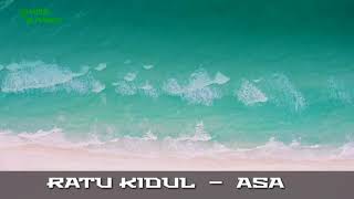 Download lagu Lirik Lagu Asa - Ratu Kidul mp3