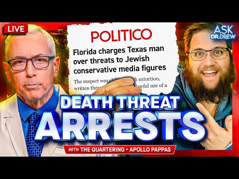 The Quartering: Conservative Influencers Receiving Death Threats + Apollo Pappas – Ask Dr. Drew