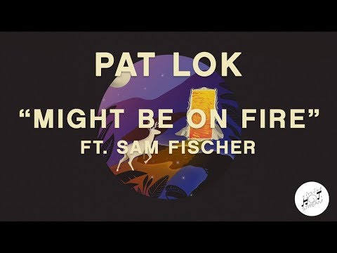 Video thumbnail for Might Be On Fire