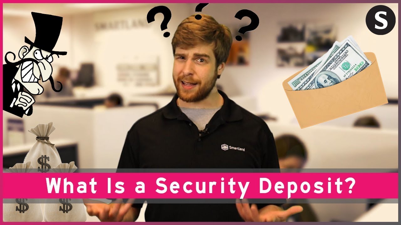 What Is A Security Deposit