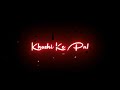 Jo Bheji Thi Dua X Bandeya Black Screen Lyrics Video WhatsApp Status Lyrics Editing Video