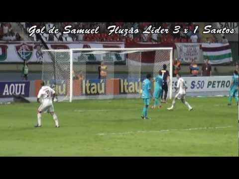 Gol de SAMUEL    FLUMINENSE 3 X 1 SANTOS     06.09.12   Engenhão   BR-12