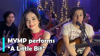 MYMP - A Little Bit