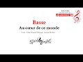 Au Coeur De Ce Monde Texte Didier Rimaud Musique Jacques Berthier Basse