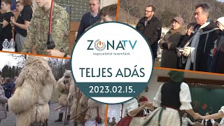 ZónaTV – TELJES ADÁS – 2023.02.15.