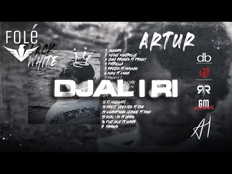 Artur - Djal I Ri Feat Grido [Prod By DuaHit & Xhenty RR]