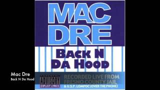 Mac dre (back N Da HooD Fresno)