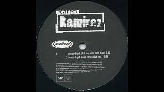 Karen Ramirez – Troubled Girl (Don Carlos Club Mix) (1998)