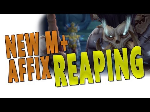 BfA 8.1 TESTING NEW M+ AFFIX: REAPING | Season 2 - Battle for Azeroth PTR