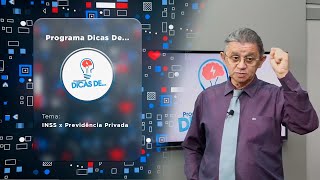 INSS x Previdência Privada