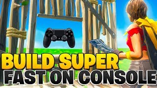 How To Build WAY FASTER On Console Fortnite! (Fortnite PS4 + Xbox Tips)