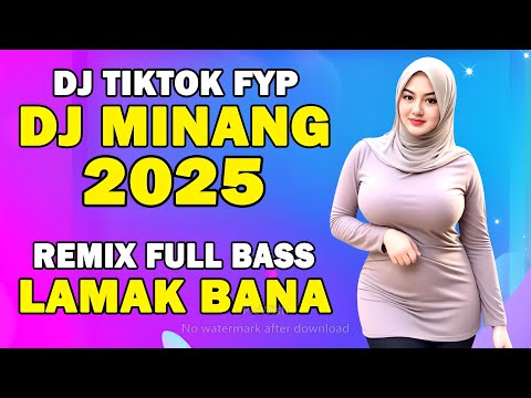 DJ Minang Terbaru 2025 - Lagu Minang Terbaru 2025 - Remix Minang Terbaru 2025 – Paling Enak Didengar
