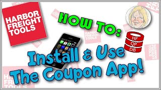 How to Install & Use the Harbor Freight Coupon App