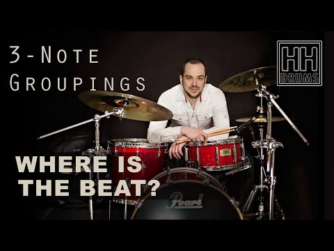 Drum Lesson # 11 - Where Is The Beat? - 3 Note Groupings - Better Drums - Drum Instruction
