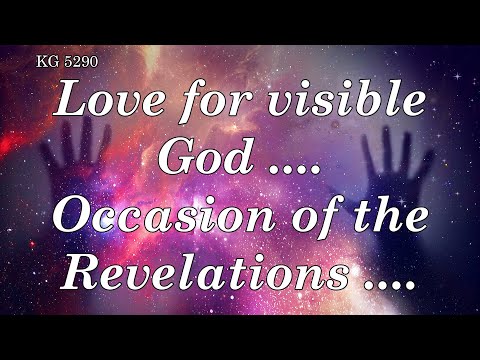 BD 5290 - LOVE FOR VISIBLE GOD .... OCCASION OF THE REVELATIONS ....