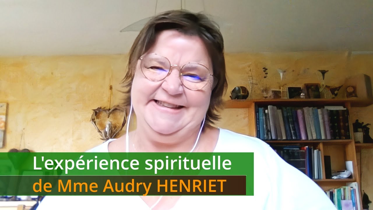 The near-death experience of Mrs. Audry HENRIET