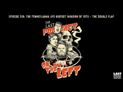 Episode 516: The Pennsylvania UFO Bigfoot Invasion of 1973 - The Double Flap