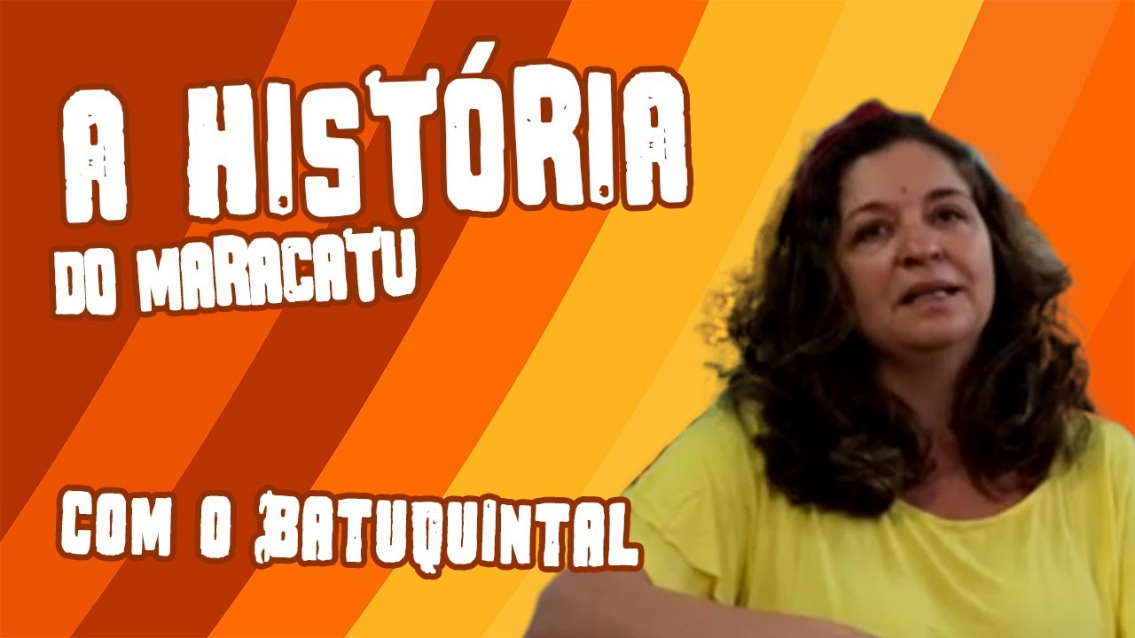A HISTÓRIA DO MARACATU (1/3) - Origem do Maracatu