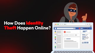 How Does Identity Theft Happen Online