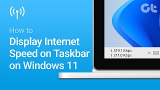 How to Display Internet Speed on Taskbar in Windows 11
