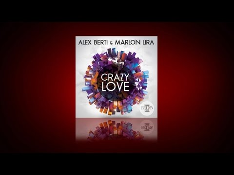ALEX BERTI & MARLON LIRA - Crazy love (VIDEO LYRICS)