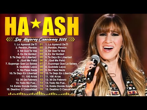 Ha Ash Mix 2024 - Ha Ash EXITOS Sus Mejores Exitos - Ha Ash Grandes Exitos 2024 - Album Completo