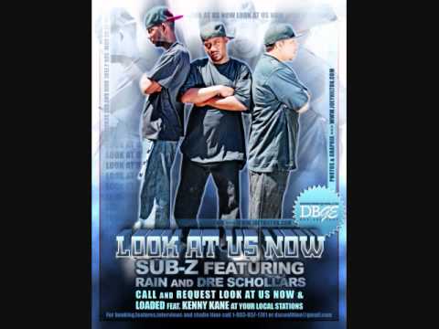 Look At Us Now-Sub-z featuring Red Rain and Dre Schollars