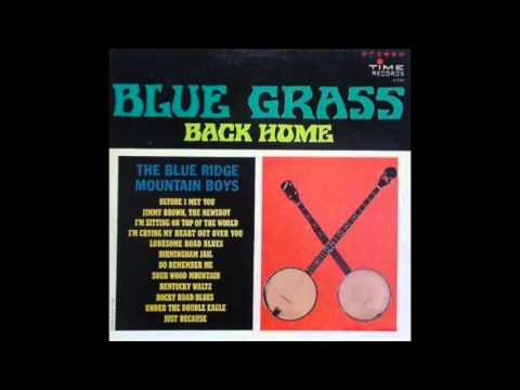 Blue Ridge Mountain Boys Just Because - 1963