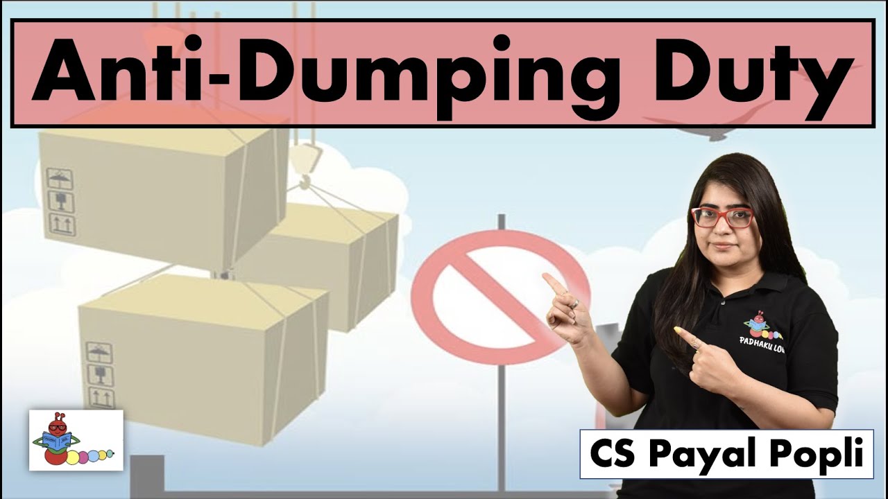 Video Thumbnail for Anti-Dumping Duties Overview