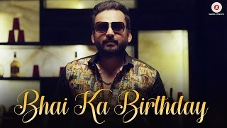 Bhai Ka Birthday  Official Music Video  Aman Grewa