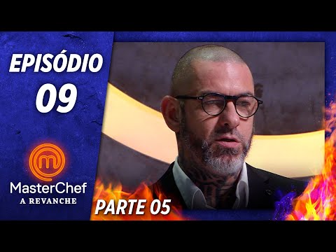 MASTERCHEF REVANCHE (10/12/2019) | PART 5 | EP 09 | SEASON 01
